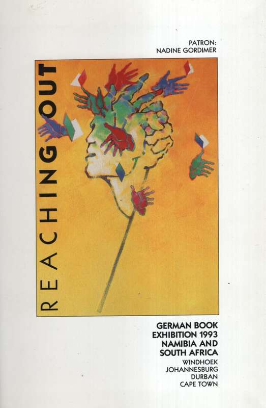 Reaching Out: German Book Exhibition 1993, Namibia and South Africa - German Book Fair