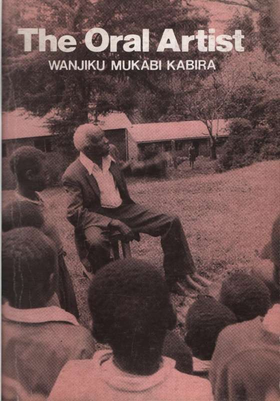 The Oral Artist - Kariba, Wanjiku Mukabi