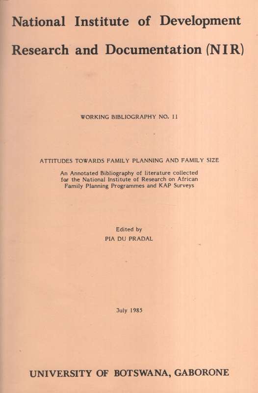 Working Bibliography No. 11. Attitudes Towards Family Planning and F - Du Pradal, Pia