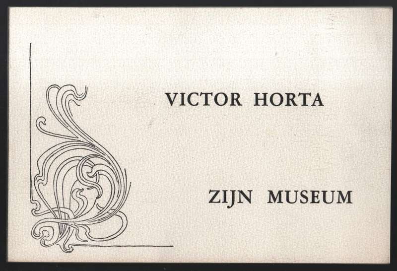 Victor Horta Zijn Museum - Victor Horta