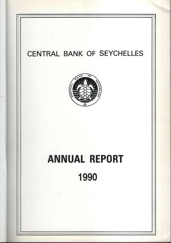 Central Bank of Seychelles. Annual Report 1990 - Central Bank of Seychelles