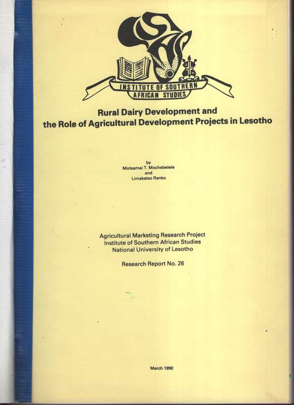 Rural Dairy Development and the Role of Agricultural Development Pro - Mochebelele, Motsamai T.; Ra