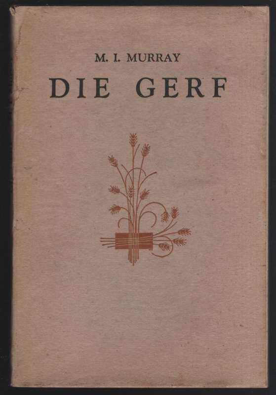 Die Gerf - Murray, M. I.