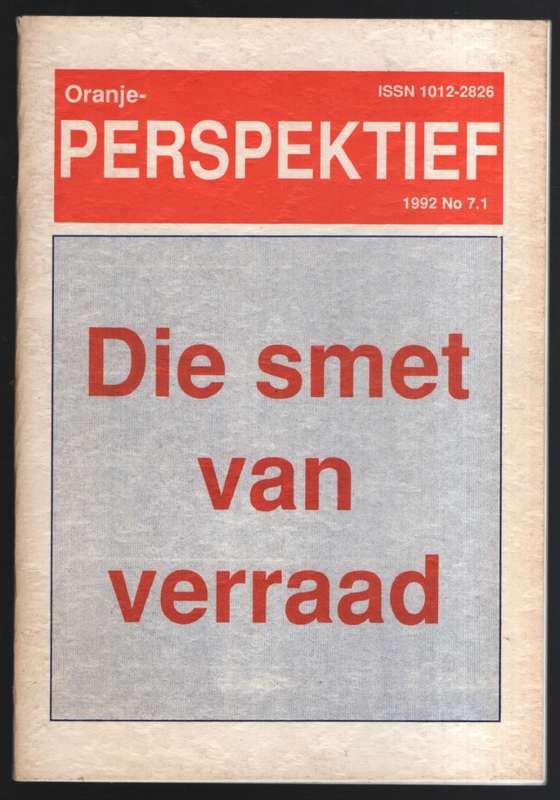 Oranje-Perspektief, 1992 No 7.1: Die Smet van Verraad - Periodical