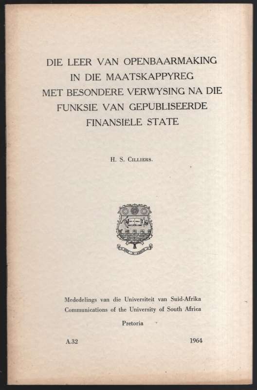 Die Leer van Openbaarmaking in die Maarskappyreg met Besondere Verwy - Cilliers, H. S.