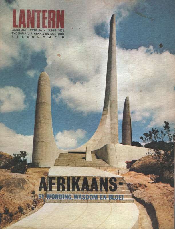 Lantern Volume 24 No. 4, Junie 1975: Afrikaans - Sy Wording, Wasdom  - Lantern