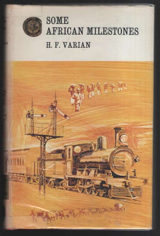 Some African Milestones - Varian, H. F.