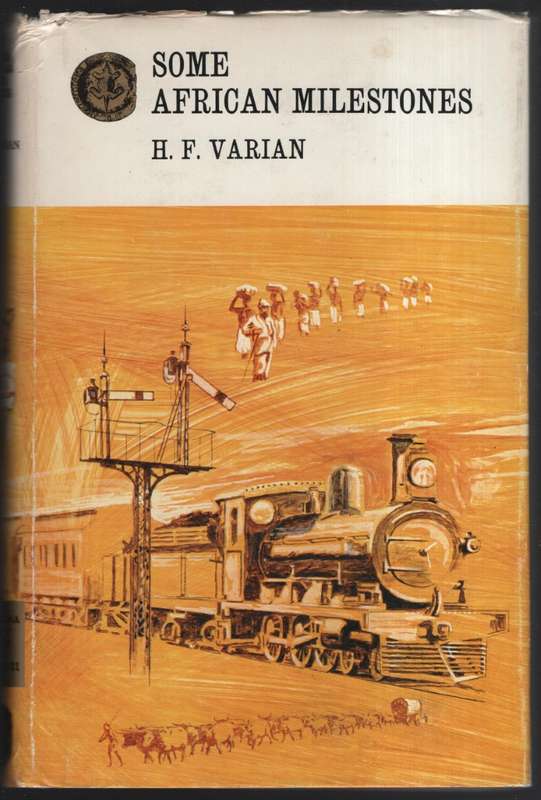 Some African Milestones - Varian, H. F.
