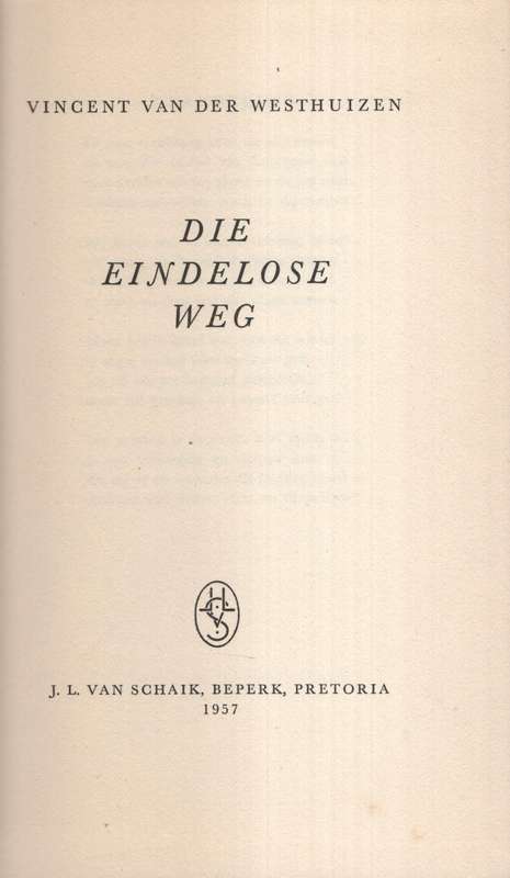 Die Eindelose Weg - Van der Westhuizen, Vincent