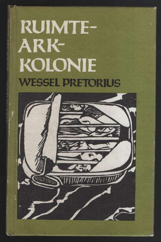 Ruimte-ark-kolonie - Pretorius, Wessel