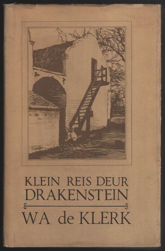 Klein reis deur Drakenstein - De Klerk, W. A.