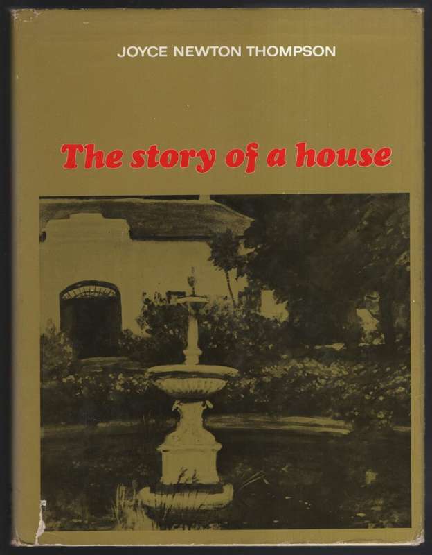 The Story of a House - Thompson, Joyce Newton