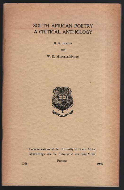South African Poetry, a Critical Anthology. Communications of the Un - Beeton, D. R.; Maxwell-Mahon