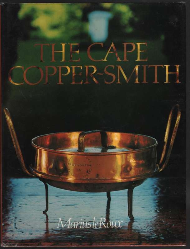 The Cape Copper-Smith. - Le Roux, Marus