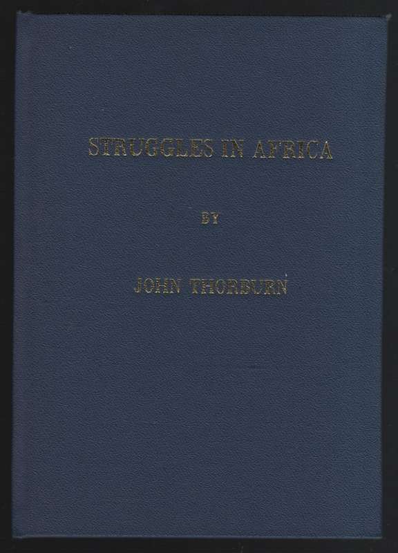 Struggles in Africa, and How I Transported a Steam-boat on Wheels 1, - Thorburn, John