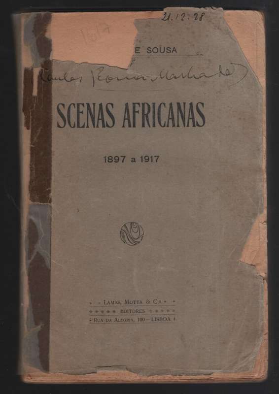 Scenas Africanas 1897 a 1917 - De Sousa, Carlos
