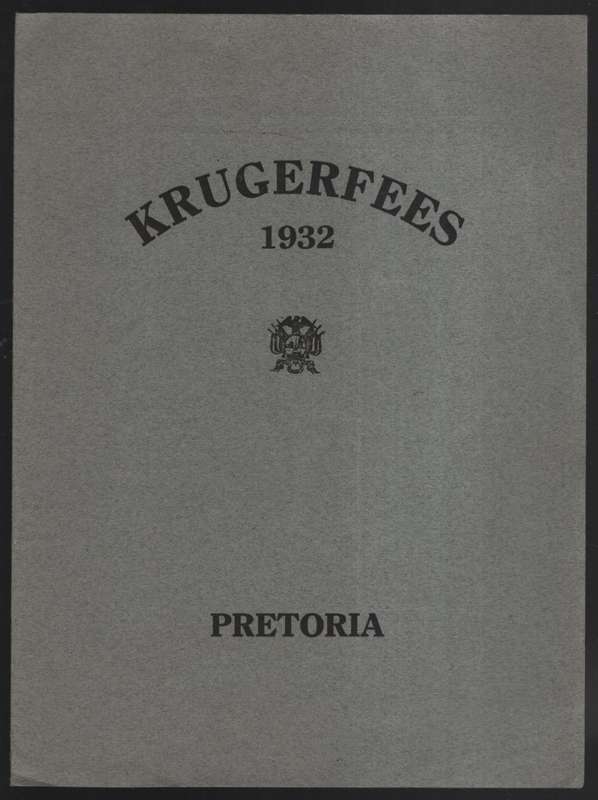 Krugerfees 1932, Pretoria - Programme
