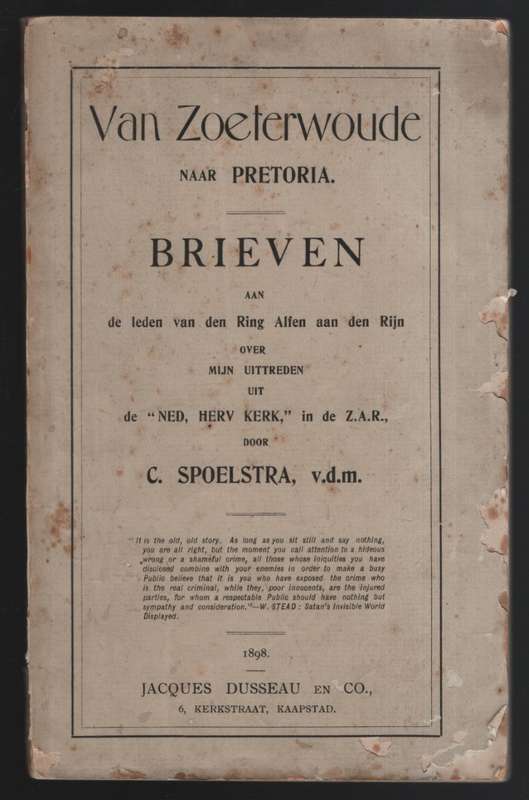Van Zoeterwoude Naar Pretoria. Brieven aan de leden van den Ring Alf - Spoelstra, C.