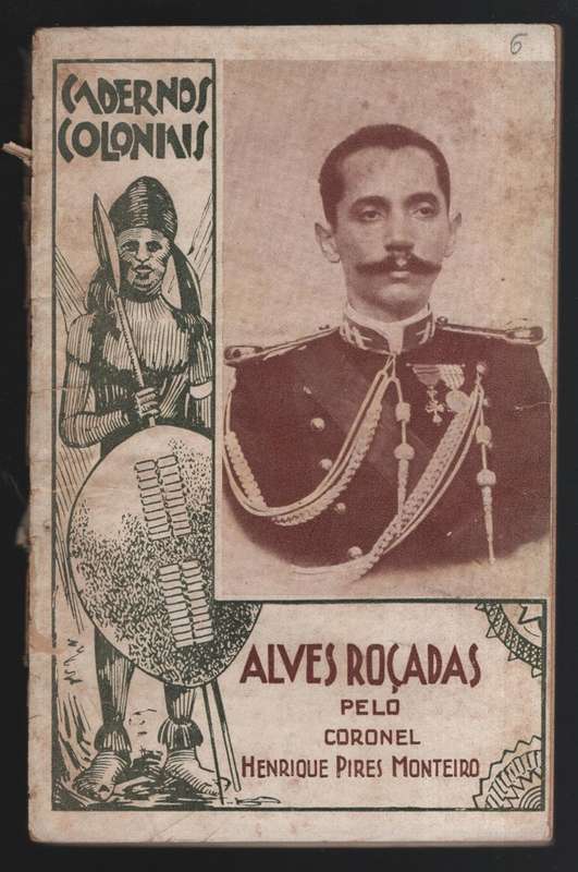 Alves Rocados, Chefe Militar e Administrador Colonial. Cadernos Colo - Monteiro, Hentrique Pires