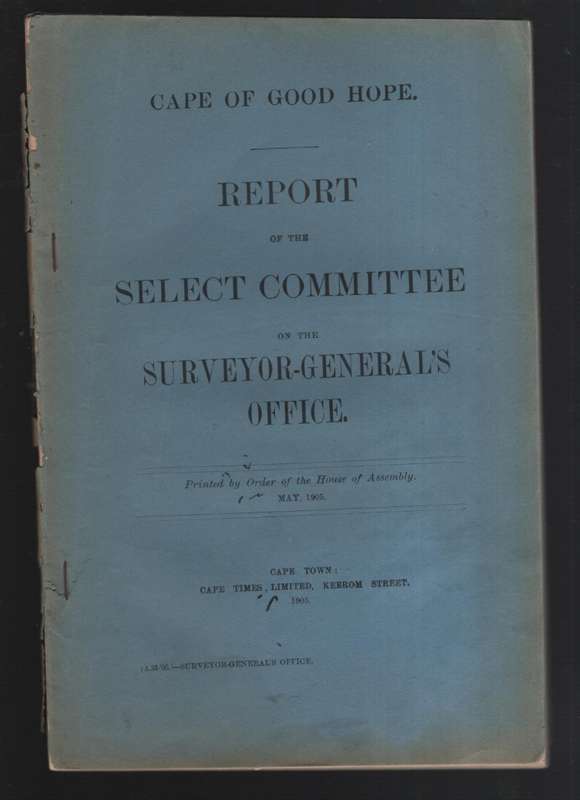 Report of the Select Committee on the Surveyor-Generals Office - Select Committee
