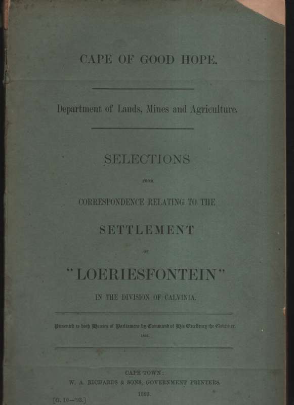 Selections from Correspondence Relating to the Settlement of Loeries - Department of Lands, Mines a