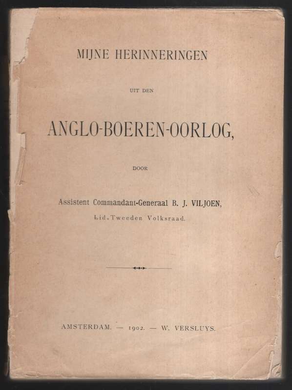 Mijne Herinneringen uit den Anglo-Boeren-Oorlog - Viljoen, B. J.
