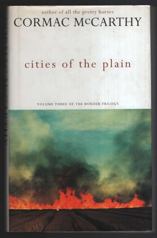 Cities of the Plain. Volume 3 of the Border trilogy - Cormac McCarthy