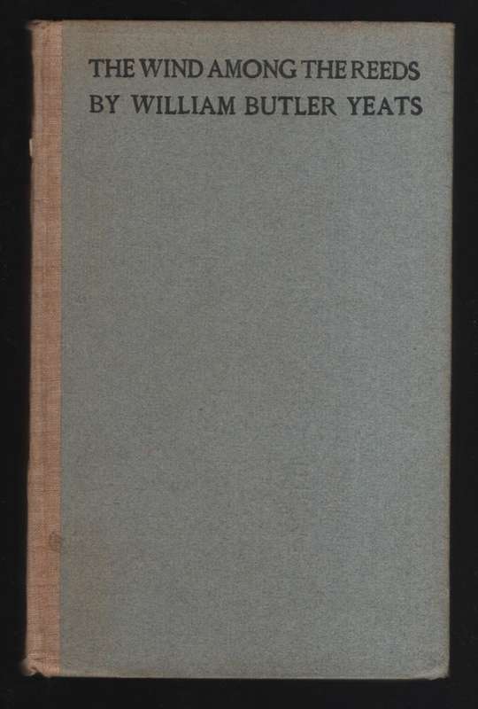 The Wind Among the Reeds - Yeats, Willam Butler