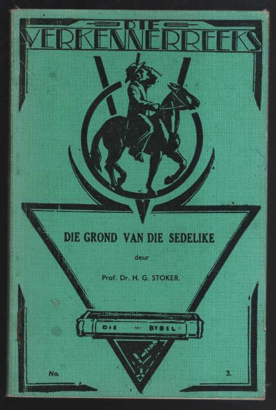 GROND VAN DIE SEDELIKE - STOKER,HG