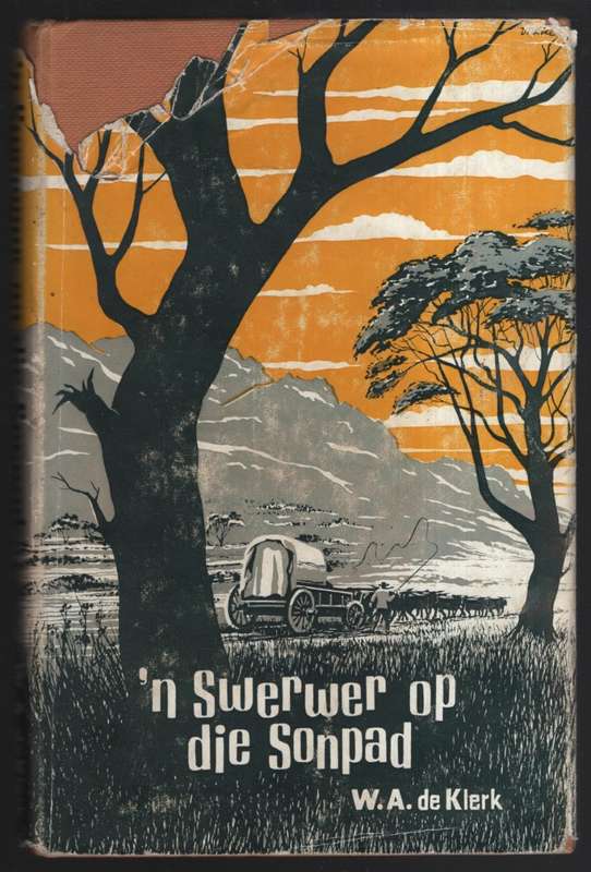 SWERWER OP DIE SONPAD - DEKLERK,WA