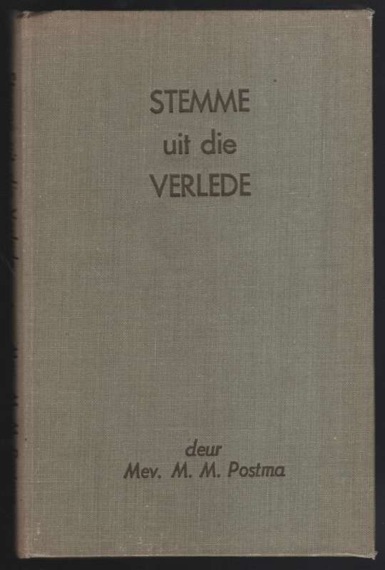 Stemme Uit die Verlede - Postma, M. M.