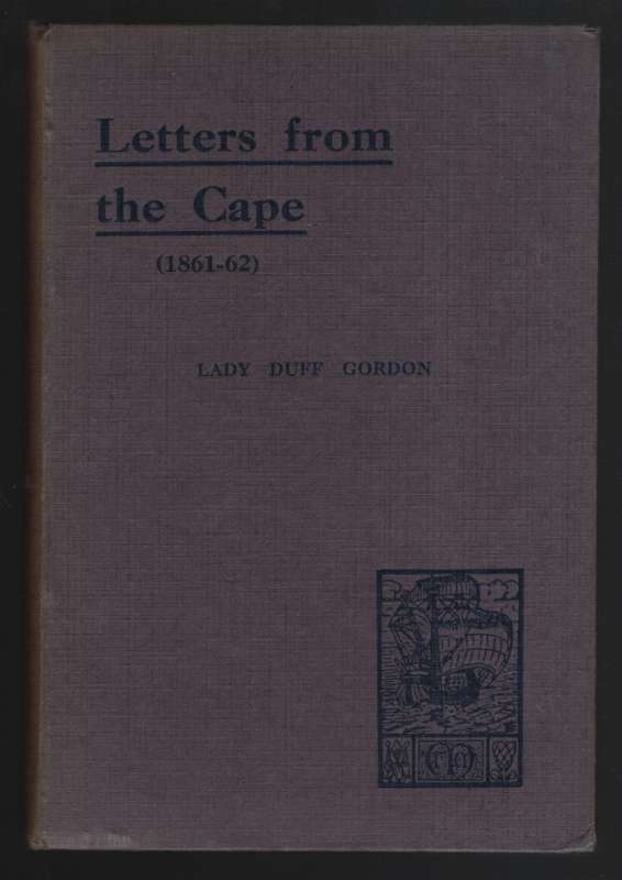 Letters from the Cape. School edition - Lady Duff Gordon