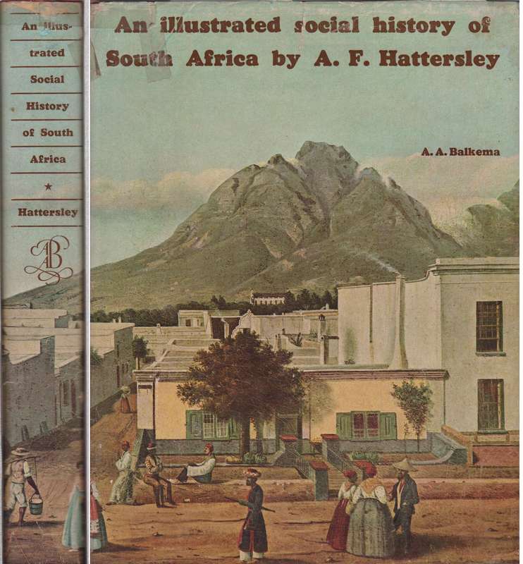 ILLU SOCIAL HIST OF SOUTH AFRICA - HATTERSLEY,AF