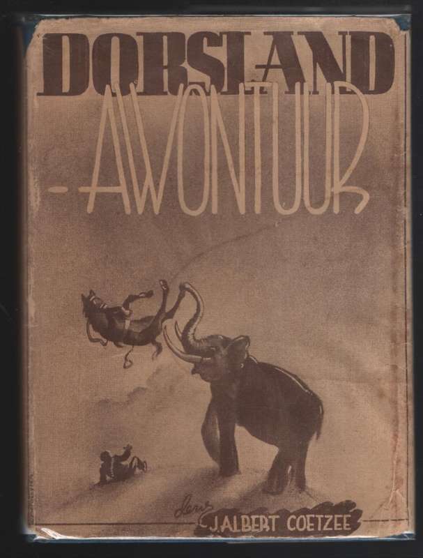 Dorsland-Awontuur - Coetzee, J. Albert
