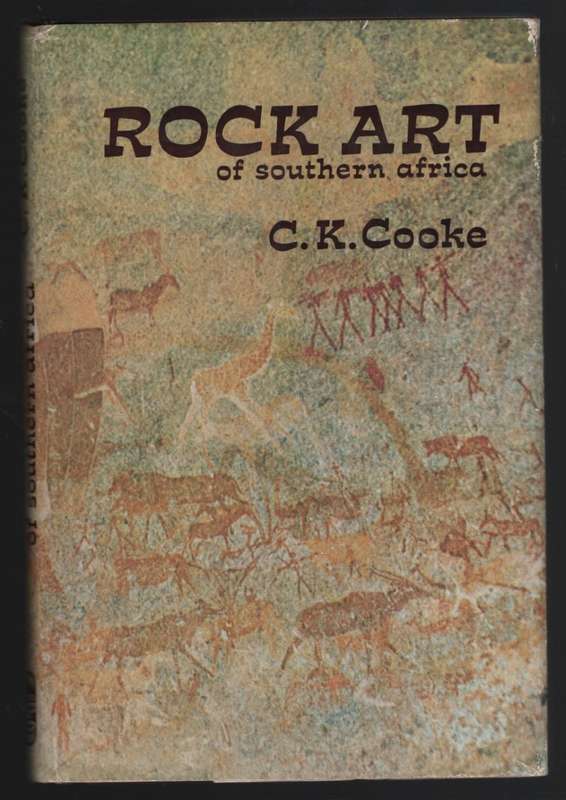 Rock Art of Southern Africa - Cooke, C. K.