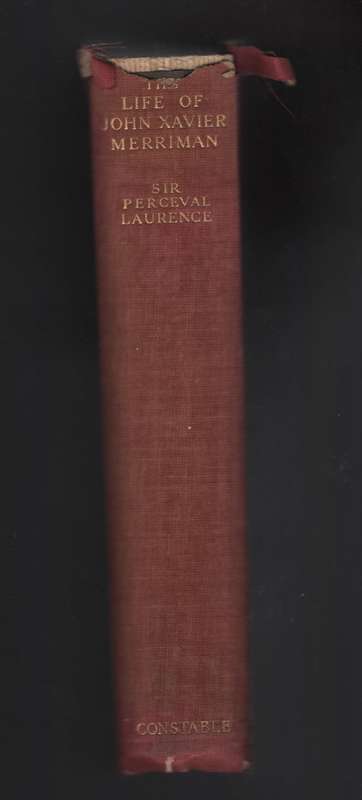 The Life of John Xavier Merriman - Laurence, Perceval