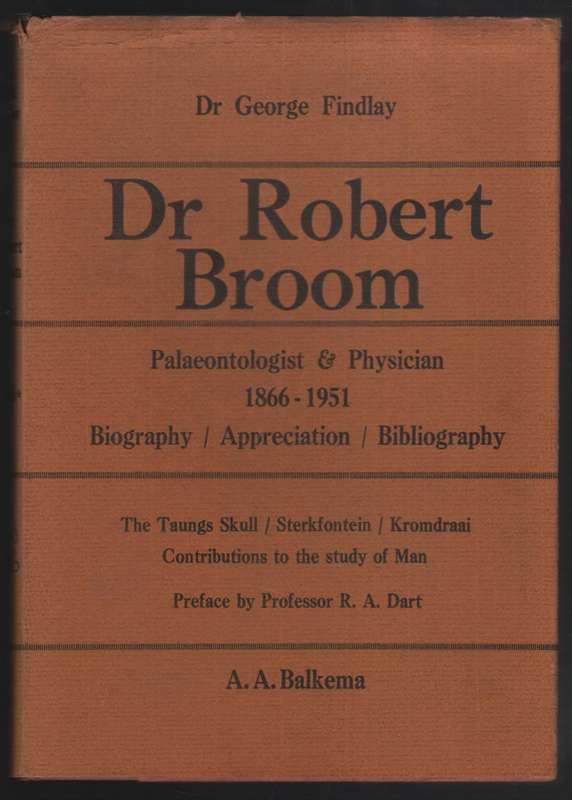 Dr Robert Broom: Palaeontologist and Physician, 1866-1951 - Findlay, George