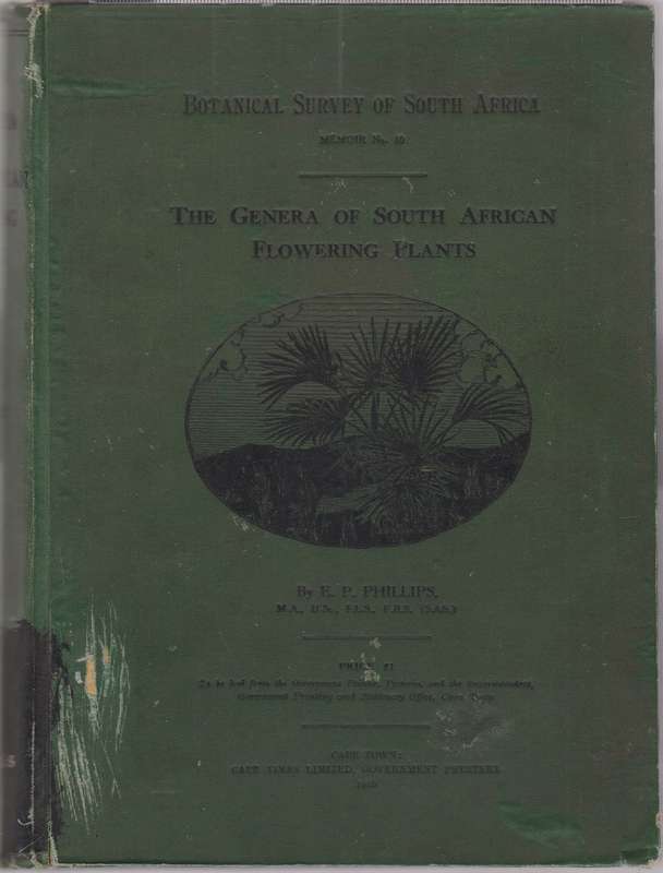The Genera of South African Flowering plants - E.P.Philips