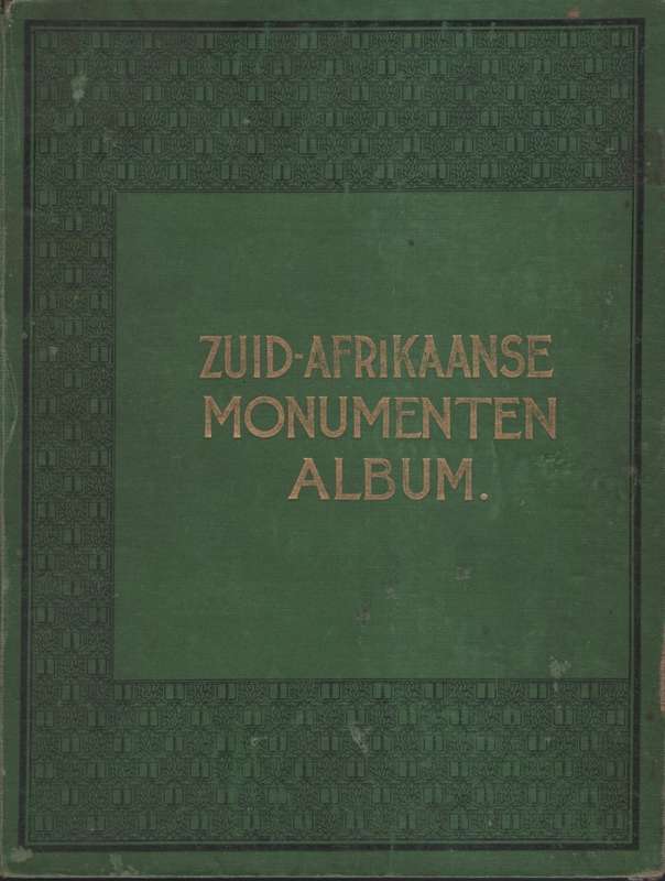 ZUID AFRIKAANSE MONUMENTEN ALBUM - DREYER,A