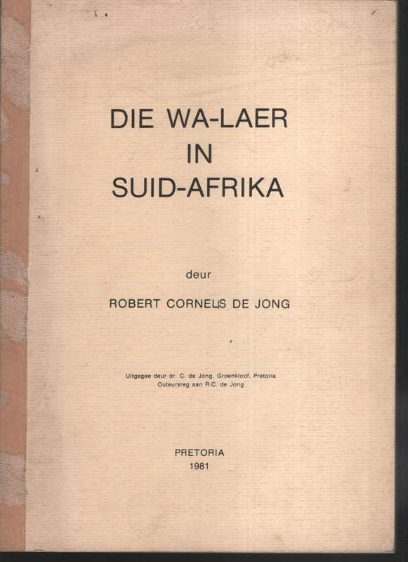 WA LAER IN SUID AFRIKA - DEJONG,RS
