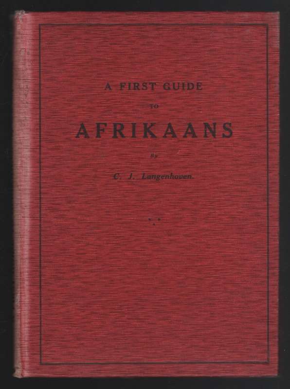 FIRST GUIDE TO AFRIKAANS - LANGENHOVEN,CJ