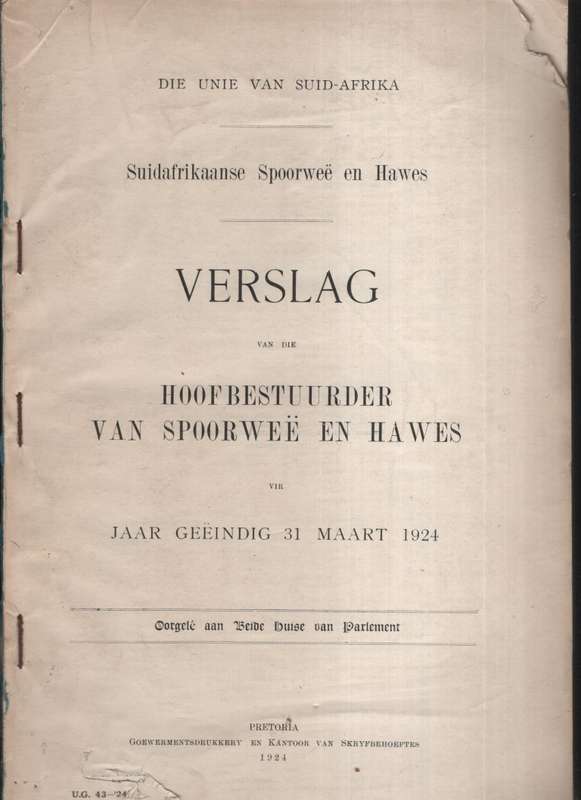 Verslag van die Hoofbestuurder van Spoorwee en Hawens oor die Jaar G - Various