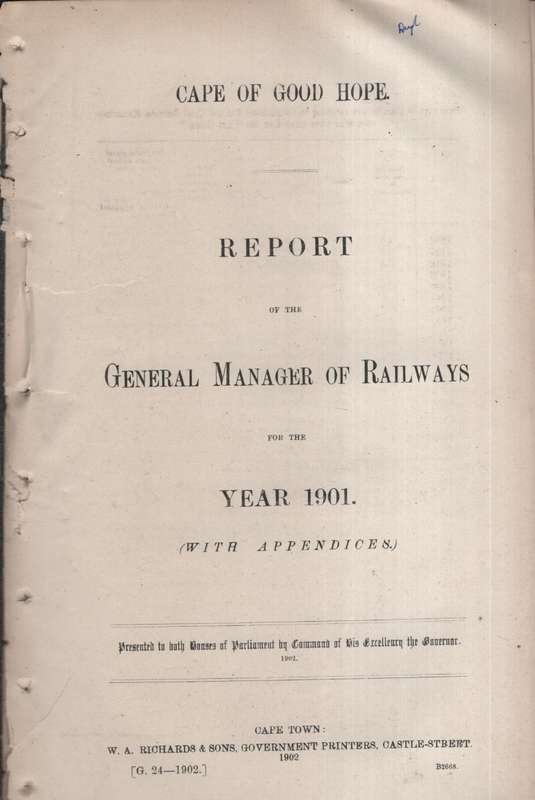 Report of the General Manager of Railways for the Year 1901, with Ap - Various