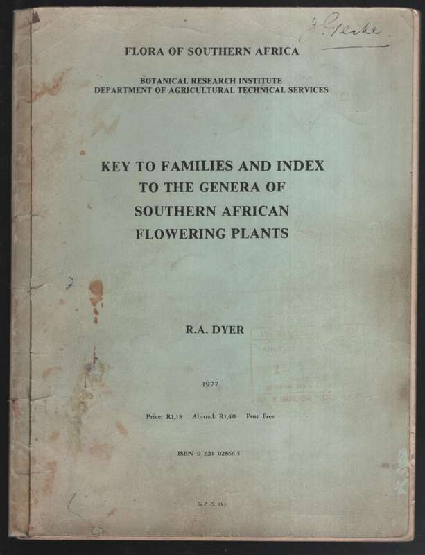 Key to Families and Index to the Genera of Southern African Flowerin - Dyer, R. A.