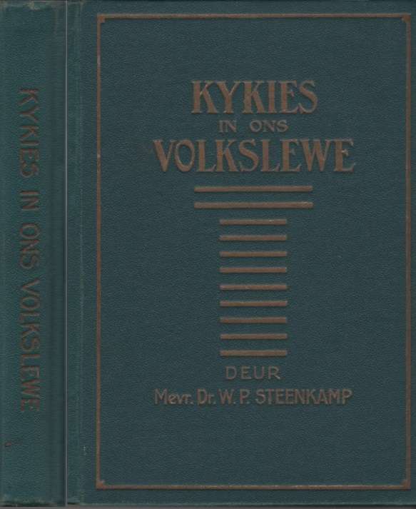 KYKIES IN ONS VOLKSLEWE - STEENKAMP,WP