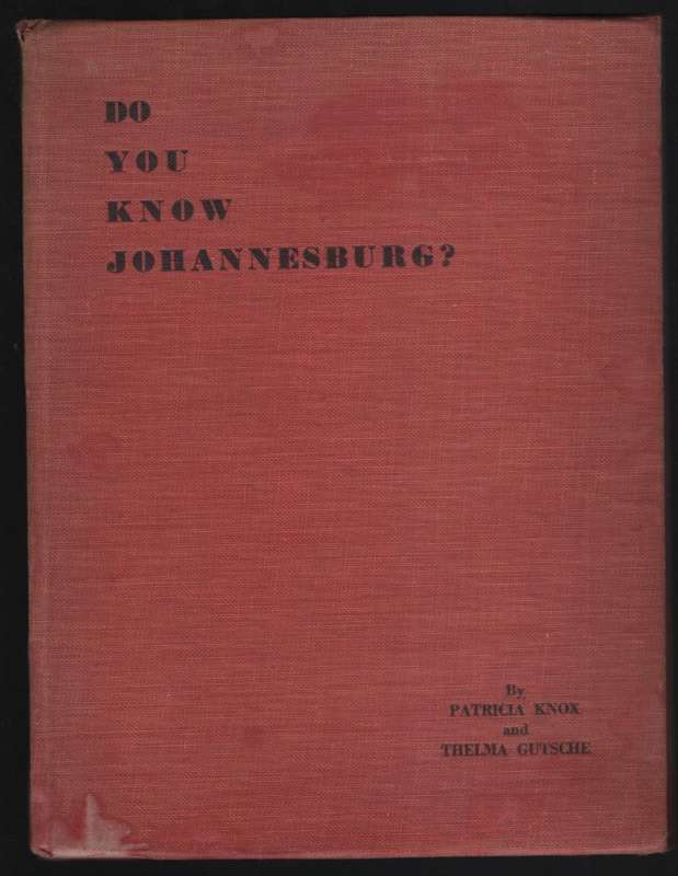 Do You Know Johannesburg? - Knox, Patricia; Gutsche, The