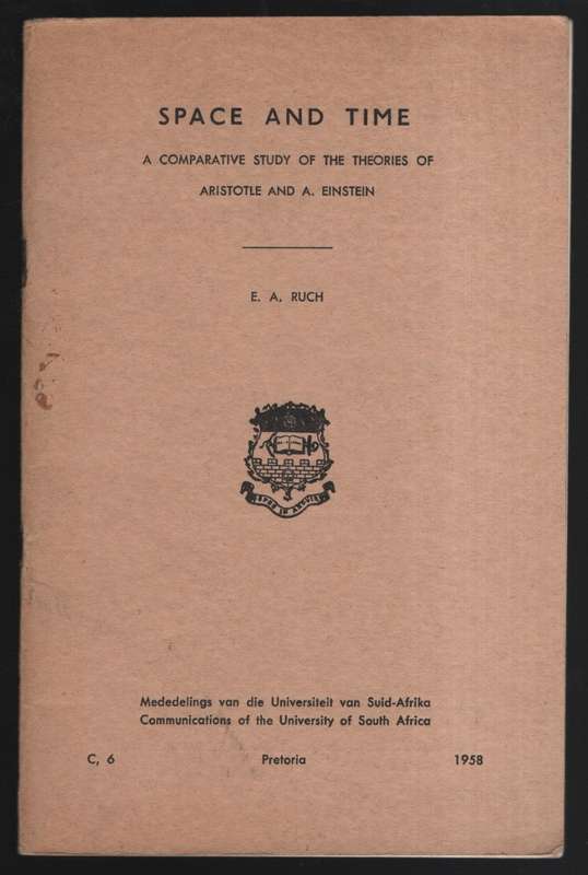 Space and Time: A Comparative Study of the Theories of Aristotle and - Ruch, E. A.
