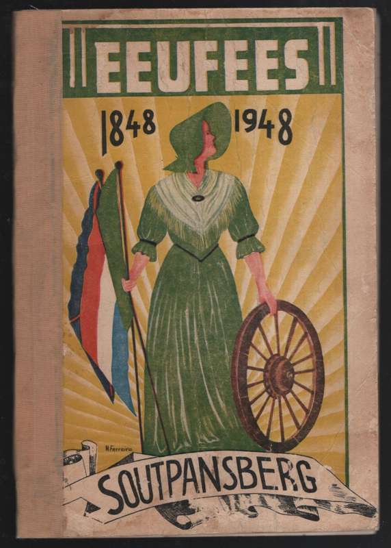 Soutpansberg Eeufees, 1848-1948 - De Jager, H. J.; De Vaal, P.