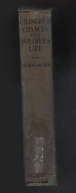 Changes & Chances of a Soldier's Life - May, Edward S.