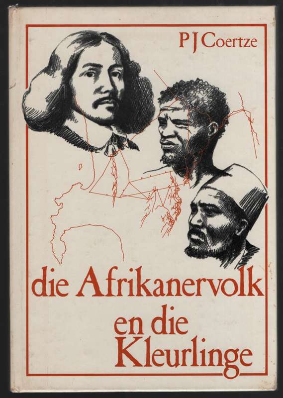 Die Afrikanervolk en die Kleurlinge - Coertze, P. J.